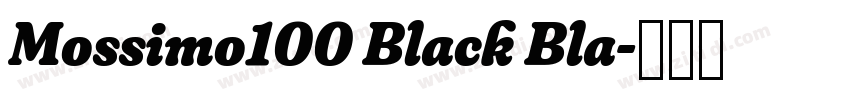 Mossimo100 Black Bla字体转换